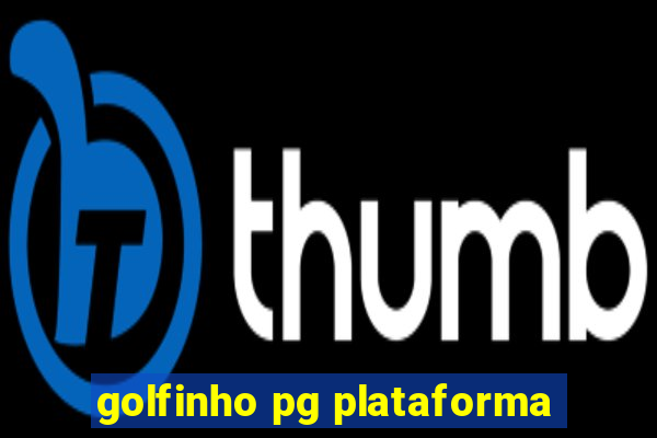 golfinho pg plataforma